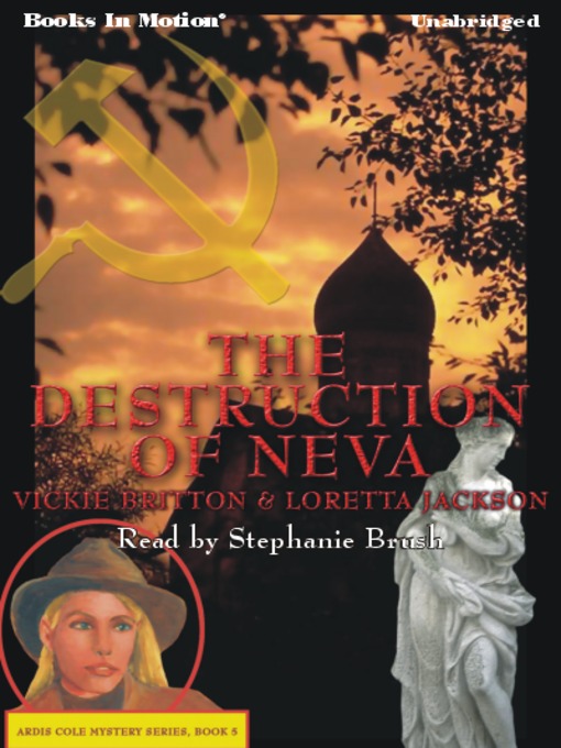 Title details for The Destruction of Neva by Loretta Jackson - Available